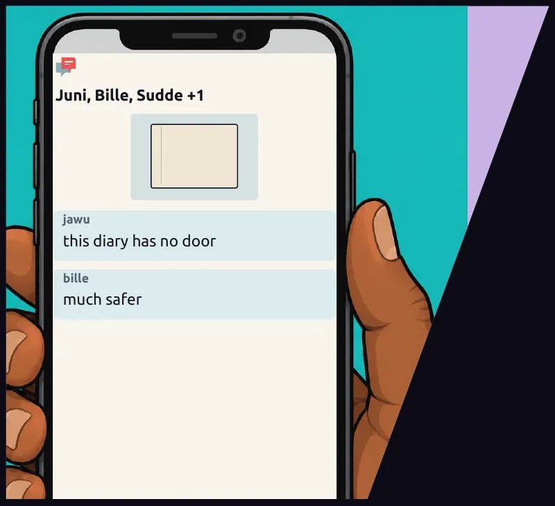 Phone insert: the group chat that night. Jawu has posted a photo of a plain notebook cover. On screen: Juni, Bille, Sudde +1 Chat, jawu: this diary has no door Chat, bille: much safer